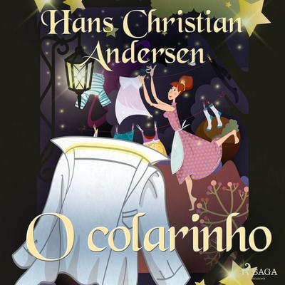O colarinho - Hans Christian Andersen, Audio, 9788726562217