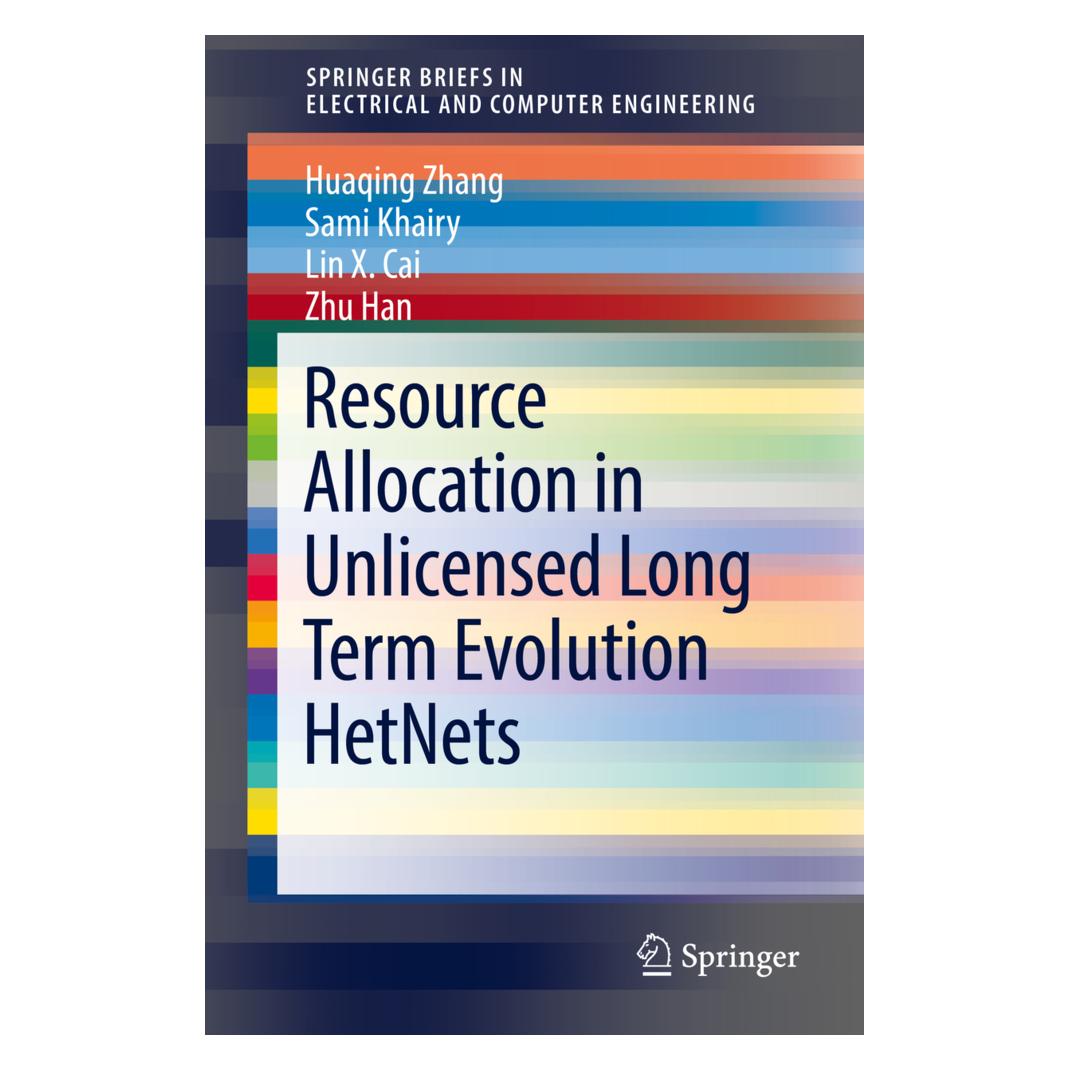 Springer Resource Allocation in Unlicensed Long Term Evolution HetNets (Englisch, Softcover, Huaqing Zhang, Lin X Cai, Sami Khairy) (55941031)