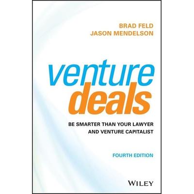 Venture Deals, Gebundene Ausgabe von Brad Feld,Jason Mendelson, John Wiley & Sons Inc, 978-1-119-59482-6