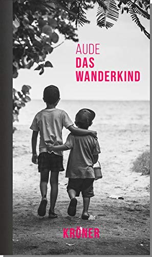 Aude - Das Wanderkind: Roman - Preis vom 16.10.2026 11:41:07 h