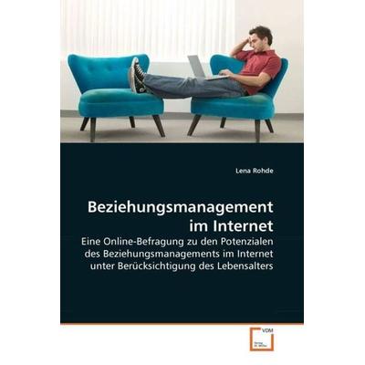Rohde, L: Beziehungsmanagement im Internet, Taschenbuch von Lena Rohde, VDM, 978-3-639-01232-3