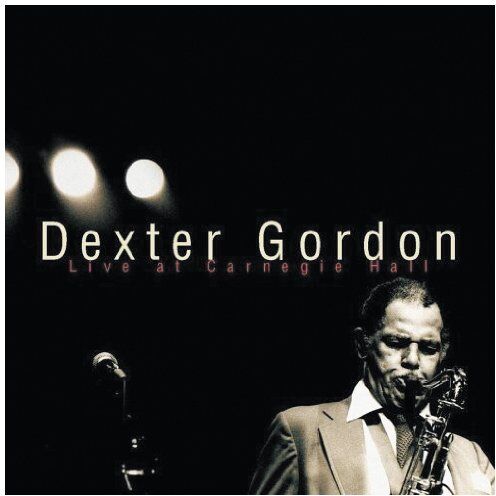 Dexter Gordon - Dexter Gordon-Live at Carnegie Hall - Preis vom 09.10.2026 07:28:09 h