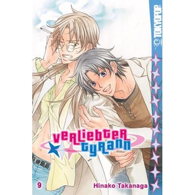 Verliebter Tyrann 09, Taschenbuch von Hinako Takanaga, Tokyopop GmbH, 978-3-8420-0819-9