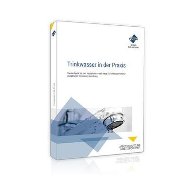 Trinkwasser in der Praxis, Taschenbuch von Marc Essen,Jana-Maria Seiferth, Forum Verlag Herkert, 978-3-9887523-2-1