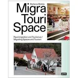 MigraTouriSpace, Fachbücher von Stefanie Bürkle