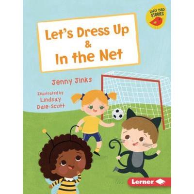 Let's Dress Up & in the Net, Gebundene Ausgabe von Jenny Jinks, Lerner Publishing Group, 978-1-72841-725-7