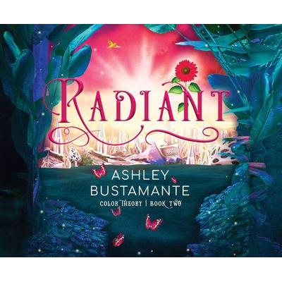 Radiant - Ashley Bustamante, CD, 9781685924126