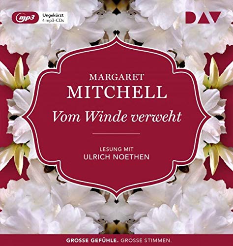 Margaret Mitchell - Vom Winde verweht: Ungekürzte Lesung mit Ulrich Noethen (4 mp3-CDs) - Preis vom 10.10.2026 11:48:34 h