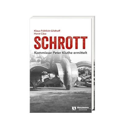 SCHROTT, Taschenbuch von Klaus Fröhlich-Gildhoff,Horst Cäsa, J. Neumann-Neudamm Melsungen, 978-3-7888-2086-2