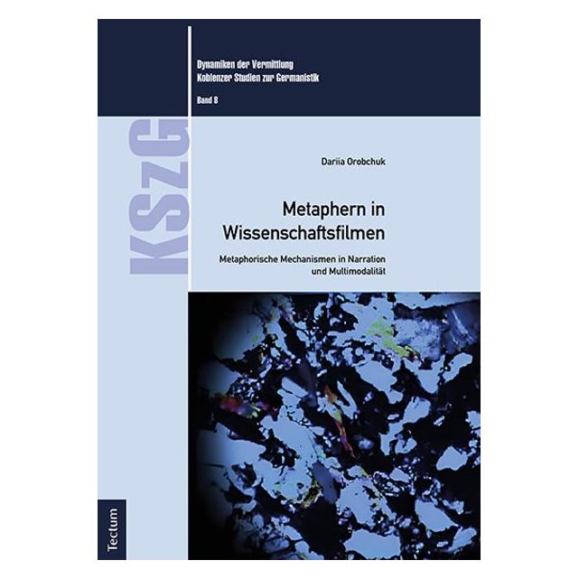 Tectum Orobchuk:Metaphern in Wissenschaftsfilm (Deutsch, Softcover, Dariia Orobchuk) (41280685)