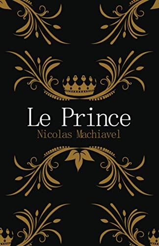 Machiavel, L'humaniste Nicolas - Le Prince de Machiavel: Édition complète et originale, format de poche - Preis vom 30.09.2026 22:30:23 h