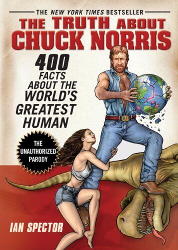 Ian Spector - The Truth About Chuck Norris: 400 Facts About the World's Greatest Human - Preis vom 09.10.2026 07:28:09 h