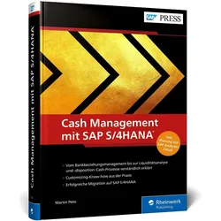 Cash Management mit SAP S/4HANA, Fachbücher von Martin Peto