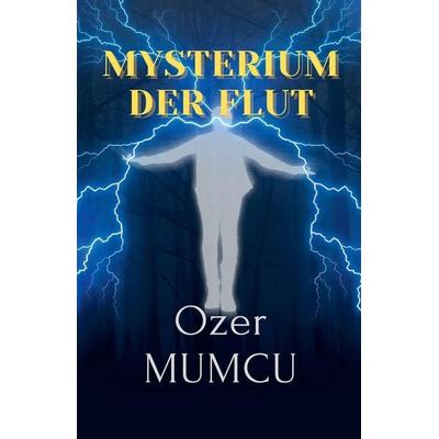 Mysterium der Flut, Taschenbuch von Özer Mumcu, Sophia