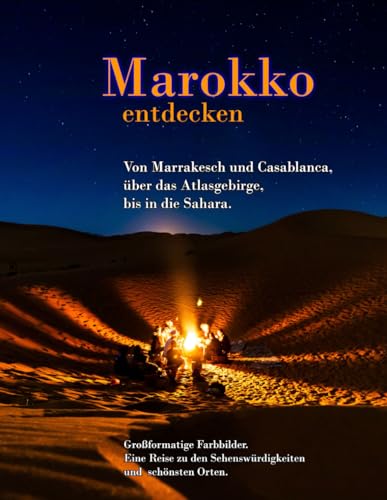 Fabian Hellstern - Marokko entdecken: Eine Rundreise zu den schönsten Sehenswürdigkeiten des Landes. - Preis vom 13.10.2026 11:25:28 h