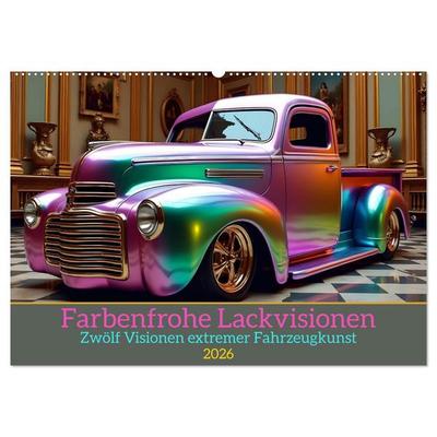 Farbenfrohe Lackvisionen (Wandkalender 2026 DIN A2 quer), CALVENDO Monatskalender