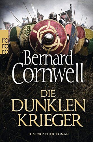 Bernard Cornwell - Die dunklen Krieger (Die Uhtred-Saga, Band 9) - Preis vom 12.10.2026 11:37:12 h