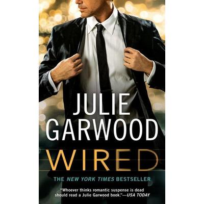 Wired, Taschenbuch von Julie Garwood, Random House N.Y., 978-0-451-46948-9