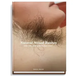 Natural Naked Bushes, Fachbücher von Daniel Bauer