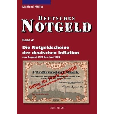 Deutsches Notgeld / Die Notgeldscheine der deutschen Inflation, Band 4, Taschenbuch von Manfred Müller, Battenberg Bayerland, 978-3-86646-534-3