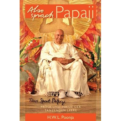 Also sprach Papaji, Taschenbuch von Premananda, Open Sky Press GbR, 978-3-9812313-6-6