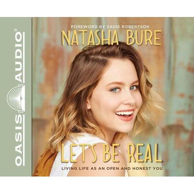 Let's Be Real (Library Edition): Living Life as an Open and Honest You - Natasha Bure, CD, 9781631083044