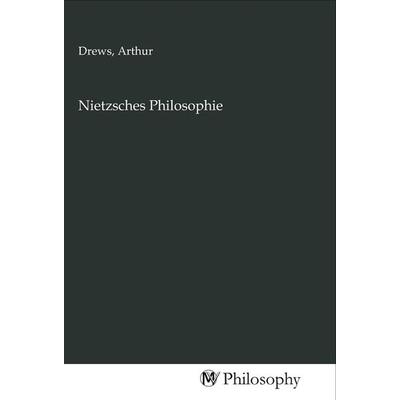 Nietzsches Philosophie, Taschenbuch von , MV-Philosophy, 978-3-96880-423-1