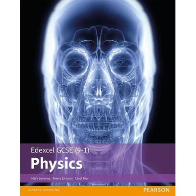 Edexcel GCSE (9-1) Physics Student Book (Edexcel (9-1) GCSE Science 2016), Taschenbuch von Carol Tear,Mark Levesley,Penny Johnson, Pearson ELT,