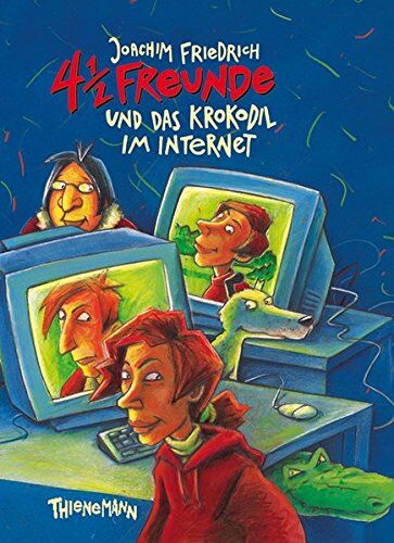 Joachim Friedrich - 4 1/2 Freunde, Band 7: 4 1/2 Freunde und das Krokodil im Internet - Preis vom 11.10.2026 15:43:13 h