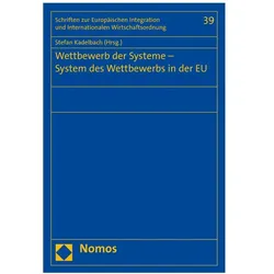 Wettbewerb der Systeme - System des Wettbewerbs in der EU, Fachbücher von Stefan Kadelbach