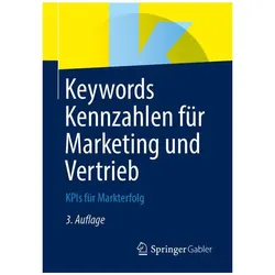 Keywords Kennzahlen für Marketing und Vertrieb, Fachbücher von Willy Schneider, Alexander Hennig