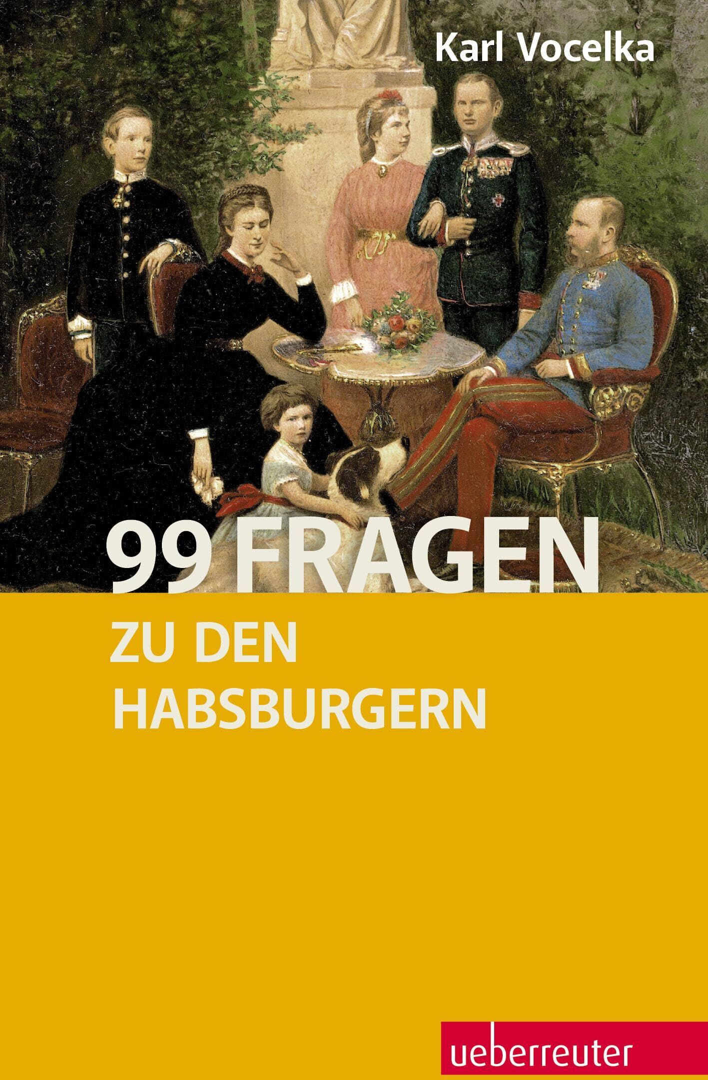 Karl Vocelka - 99 Fragen zu den Habsburgern - Preis vom 30.09.2026 09:01:18 h