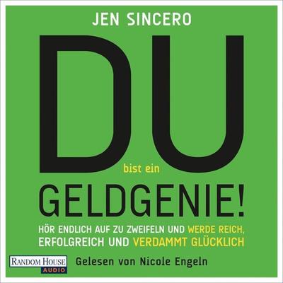 Du bist ein Geldgenie! - Jen Sincero, Audio, 9783837146622