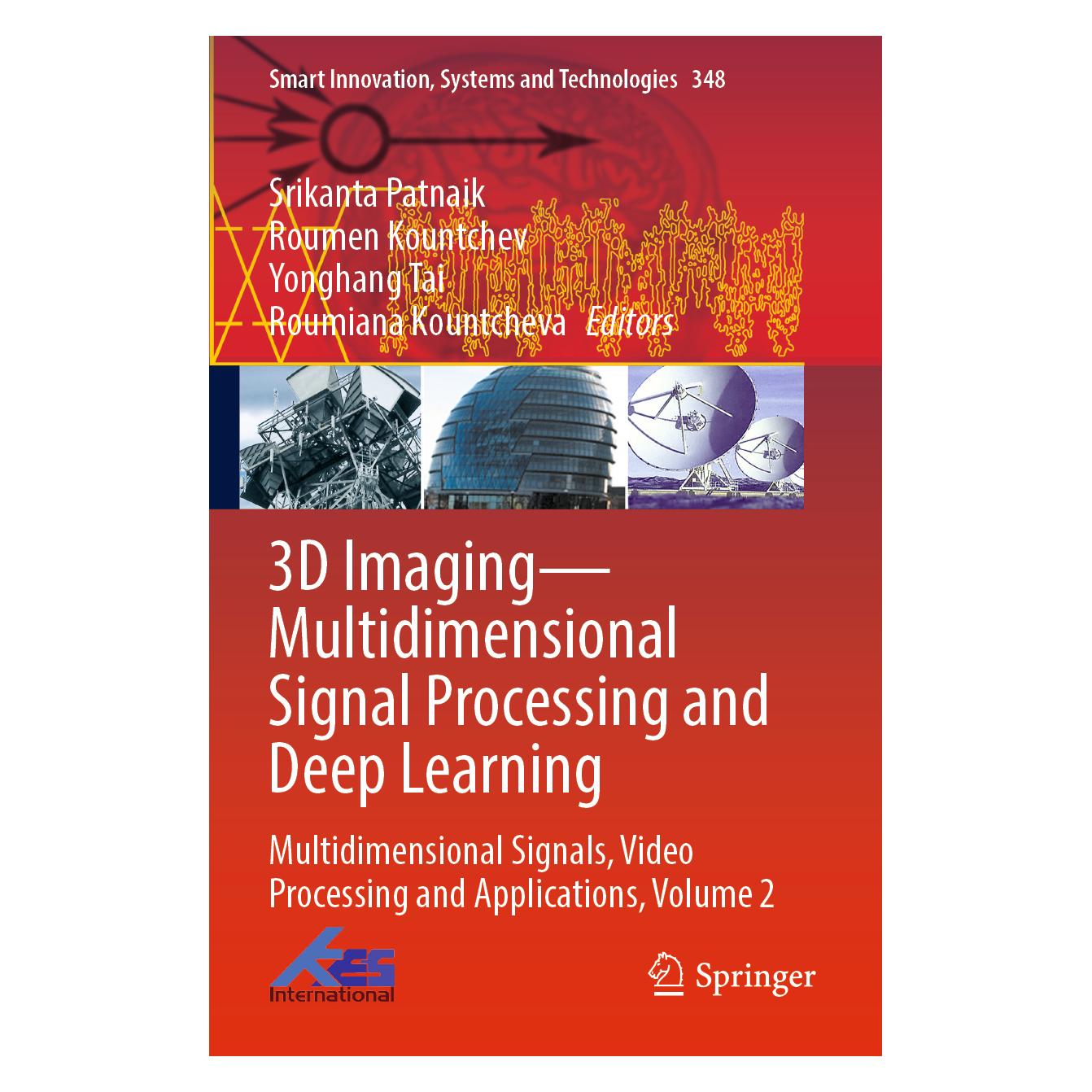 Springer 3D Imaging-Multidimensional Signal Processing and Deep Learning (Englisch, Softcover, Roumen Kountchev, Yonghang Tai) (64908267)