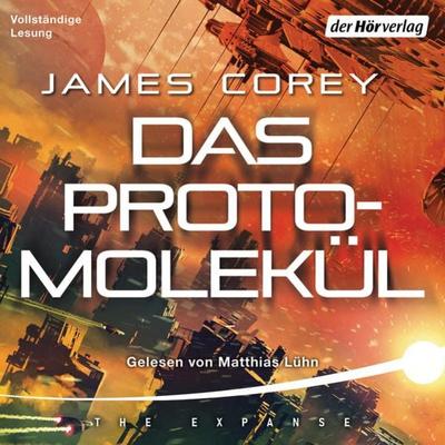 Das Protomolekül - James Corey, Audio, 9783844545944