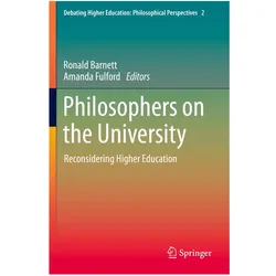 Philosophers on the University, Fachbücher von Amanda Fulford, Ronald Barnett