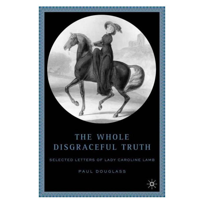 Palgrave Macmillan Douglass:The Whole Disgraceful Truth (Englisch, Hardcover, P. Douglass) (63352956)