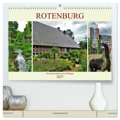 Rotenburg - Die bunte Stadt an der Wümme (hochwertiger Premium Wandkalender 2027 DIN A2 quer), Kunstdruck in Hochglanz
