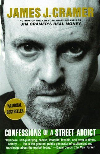 Cramer, James J - Confessions of a Street Addict - Preis vom 06.10.2026 07:26:00 h