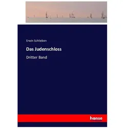 Das Judenschloss, Belletristik von Erwin Schlieben