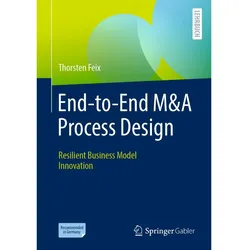 End-to-End M&A Process Design, Fachbücher von Thorsten Feix
