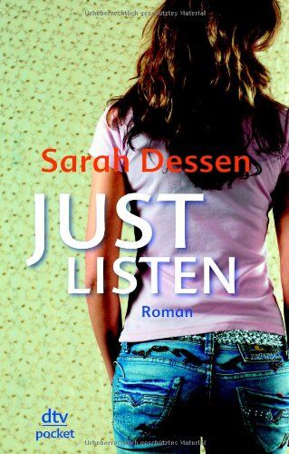 Sarah Dessen - Just Listen: Roman - Preis vom 11.10.2026 03:10:56 h