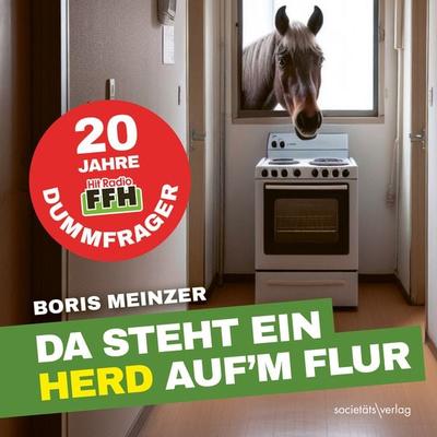 Da steht ein Herd auf´m Flur, Taschenbuch von Boris Meinzer, Societäts-Verlag, 978-3-95542-516-6
