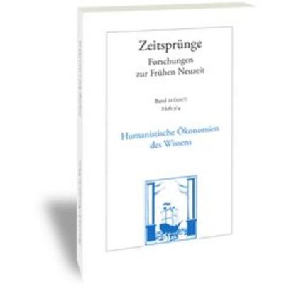 Humanistische Ökonomien des Wissens, Taschenbuch von , Klostermann, Vittorio, 978-3-465-04305-8