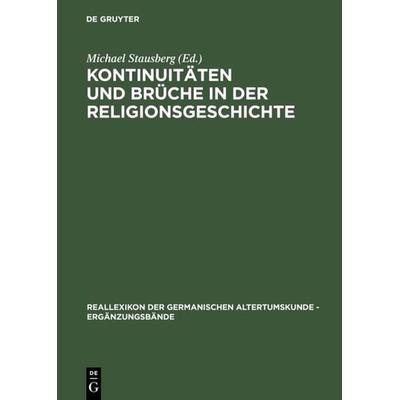 Kontinuitäten und Brüche in der Religionsgeschichte, Gebundene Ausgabe von , De Gruyter, 978-3-11-017264-5
