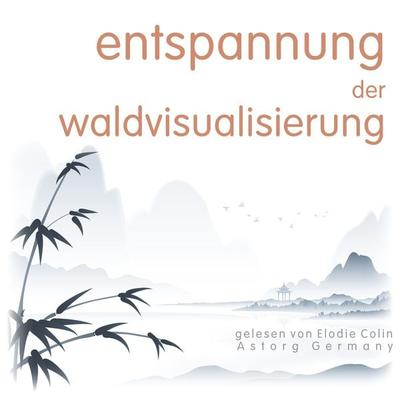 Entspannung der Waldvisualisierung - Frédéric Garnier, Audio, 9782821167421