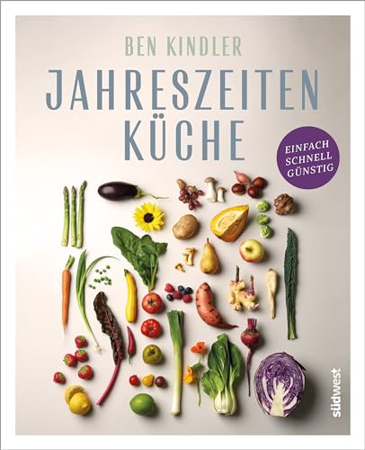 Ben Kindler - Jahreszeitenküche: Einfach, schnell, günstig - Preis vom 30.09.2026 09:01:18 h
