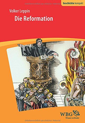Volker Leppin - Die Reformation (Geschichte Kompakt) - Preis vom 30.09.2026 09:01:18 h