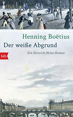 Henning Boetius - Der weiße Abgrund: Ein Heinrich-Heine-Roman - Preis vom 02.10.2026 23:42:20 h