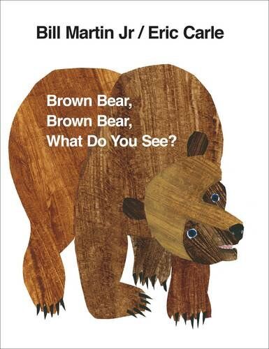Eric Carle - Brown Bear, Brown Bear, What Do You See? - Preis vom 12.10.2026 11:37:12 h